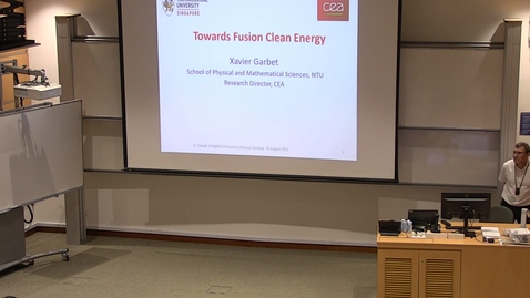 Thumbnail for Towards Fusion Clean Energy by Prof Xavier Garbet (IAS Discovery Science Seminar)