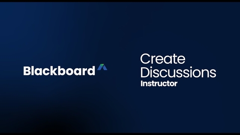 Thumbnail for How to create Discussions - Blackboard