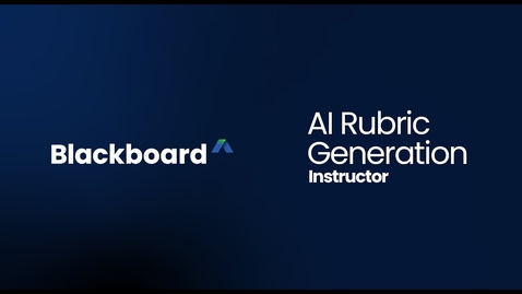 Thumbnail for AI Rubric Generation in Blackboard