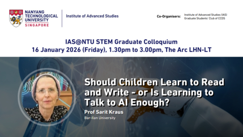Thumbnail for Should Children Learn to Read and Write - or Is Learning to Talk to AI Enough? by Prof Sarit Kraus | 16 Jan 2026, The Arc LHN-LT