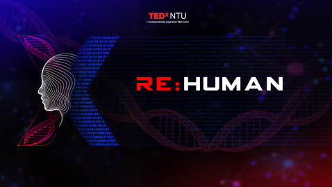 Thumbnail for TEDxNTU 2025 | RE:Human