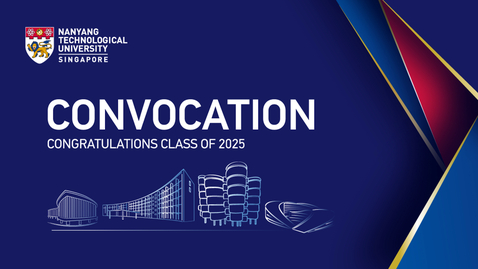 Thumbnail for NTU Convocation 2025