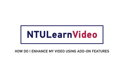 Thumbnail for 10 How Do I Enhance My Video Using Add-on Features