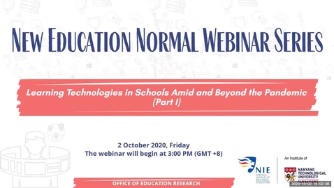 Thumbnail for Learning Technologies in Schools Amid and Beyond the Pandemic (Part I)