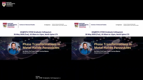 Thumbnail for Phase Transformations in Metal Halide Perovskites by Prof Juan-Pablo Correa-Baena (Georgia Institute of Technology) | 26 May 2026, North Spine LT3