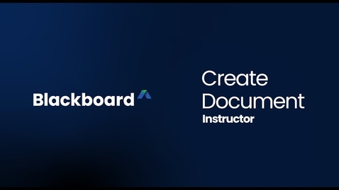 Thumbnail for Create Document - Blackboard